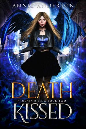 [Phoenix Rising 02] • Death Kissed